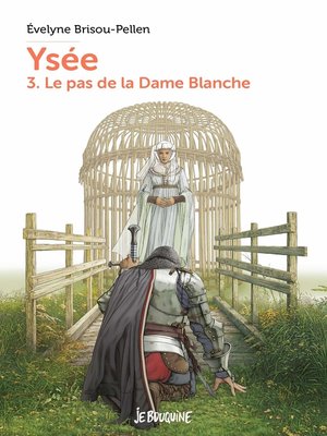 cover image of Ysée T3--Le pas de la dame blanche